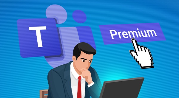 Microsoft Teams Premium: Is It Worth It for Your Business?